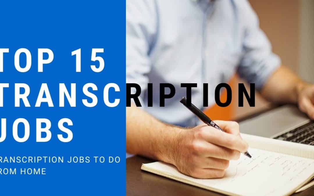 best 15 transcription job