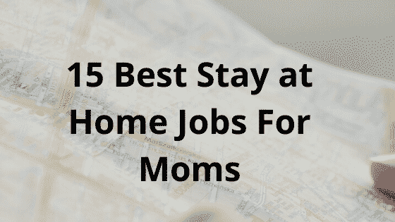 work from home jobs for mom