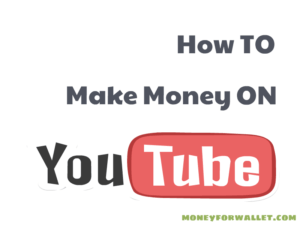 How To Make Money On YouTube 2022: 7 Methods To Make Money On YouTube