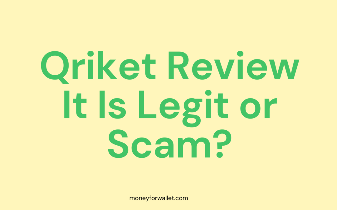 Qriket Review: Is It Scam or Legit? What Happened to Qriket
