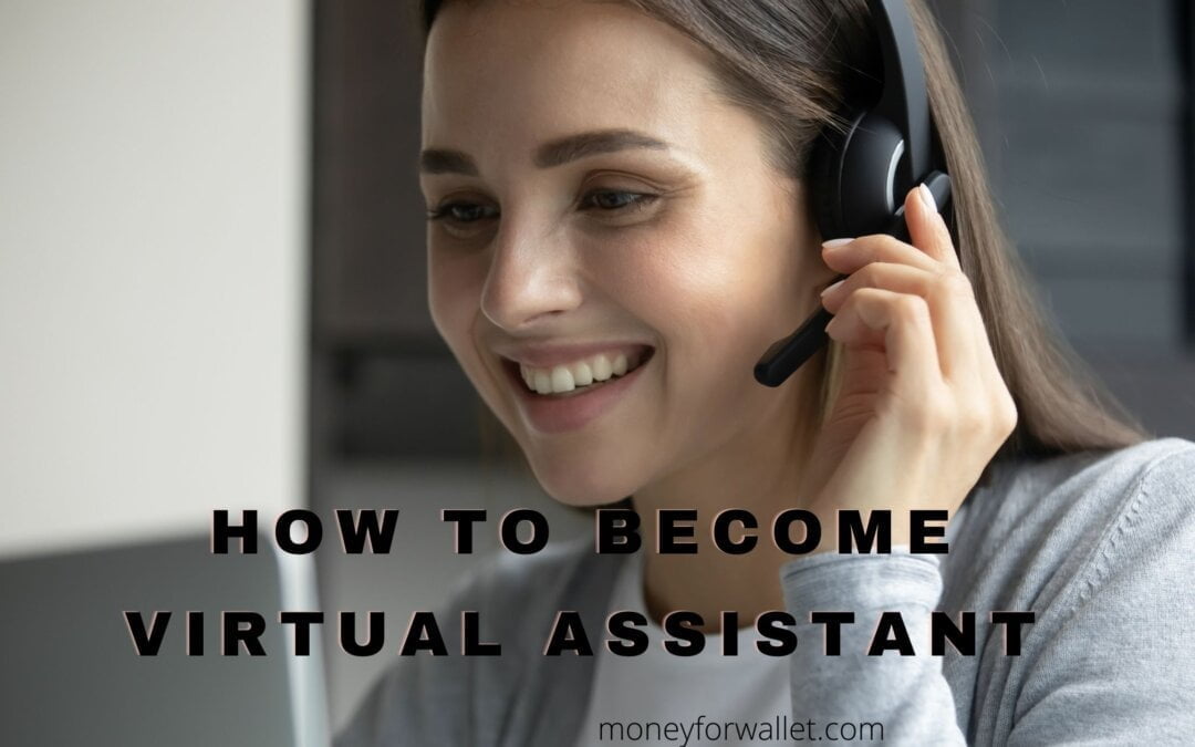 How to become a virtual assistant