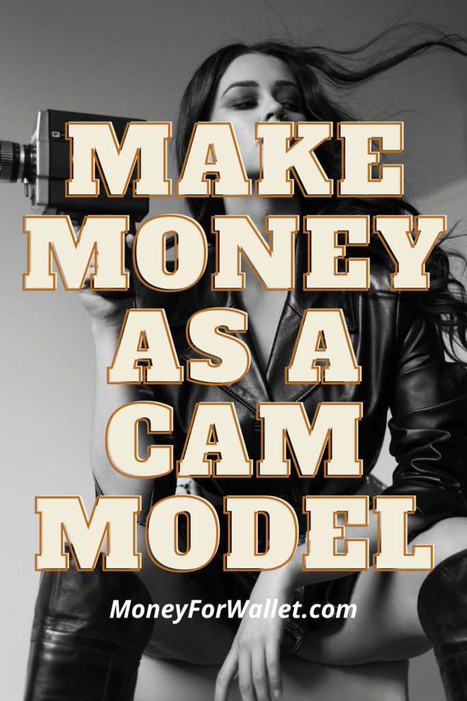 Make Money As A Cam Model Now