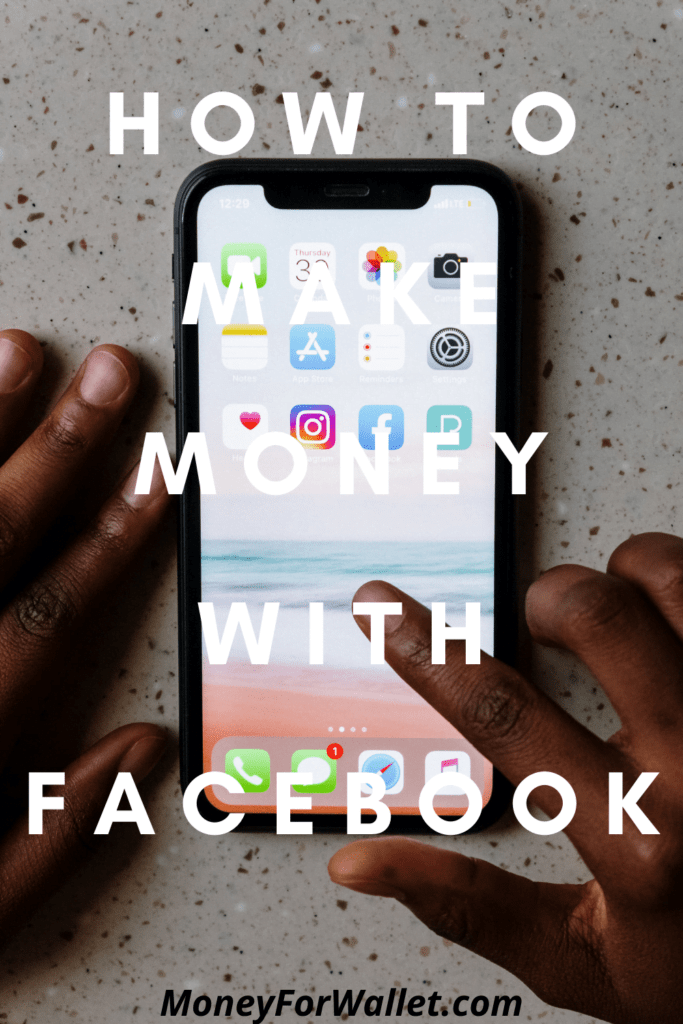 how to make money with facebook