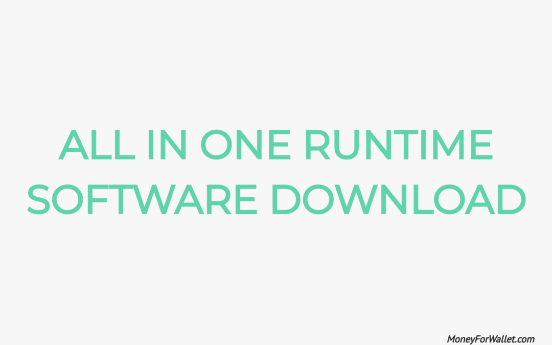 All In One RunTime Software Download: AIO Runtime Libraries