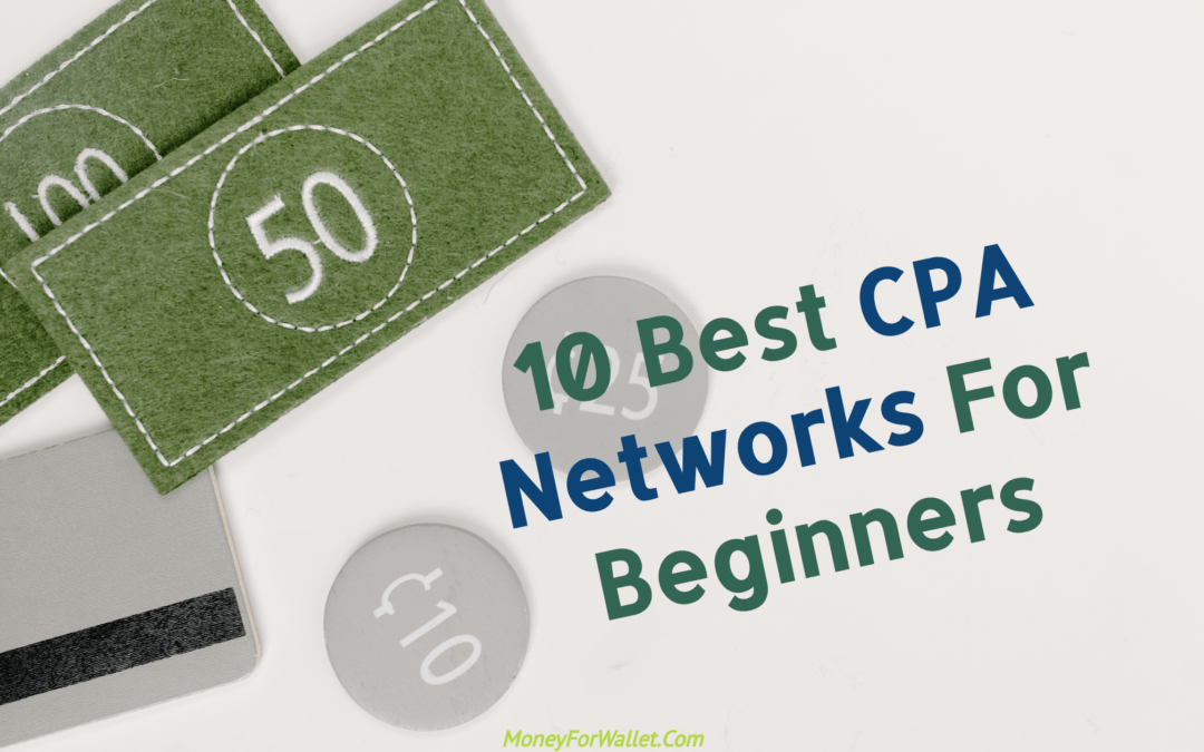 10 Best CPA Networks For Beginners That Requires No Approval