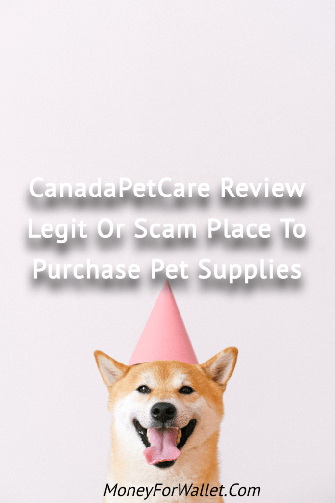 CanadaPetCare Review_ It Is Legit Or Scam Place To Purchase Pet Supplies