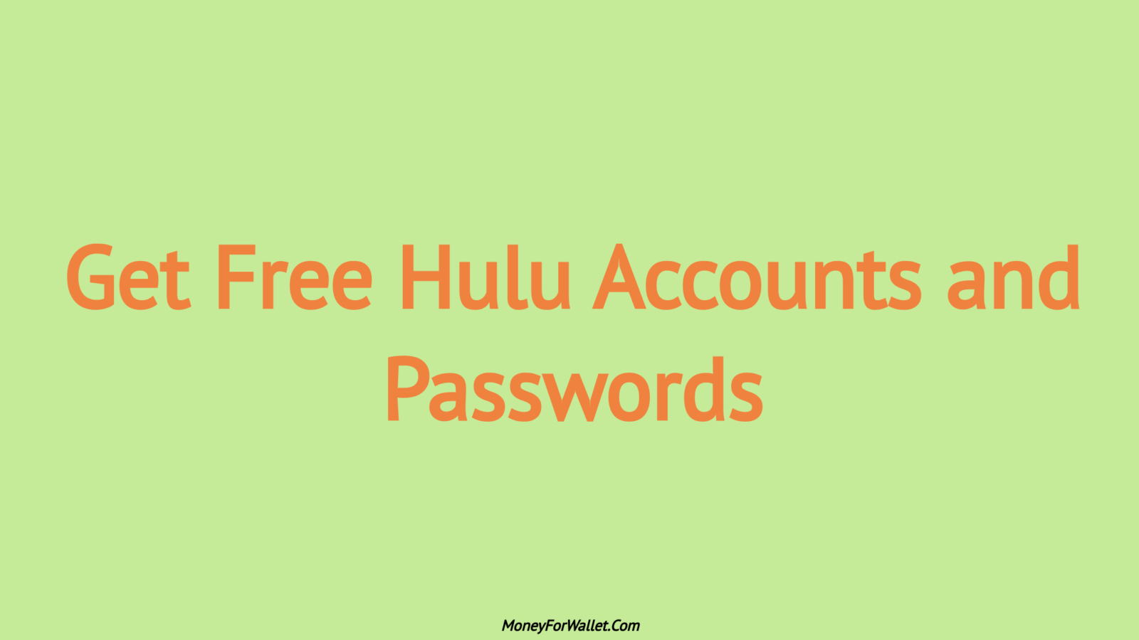 Free Hulu Accounts How To Get Free Hulu Account & Pass [Dec 2024]