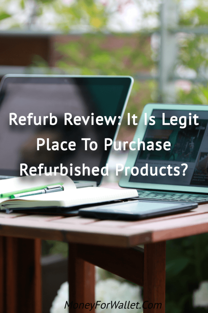 Refurb Review_ It Is Legit Place To Purchase Refurbished Products_