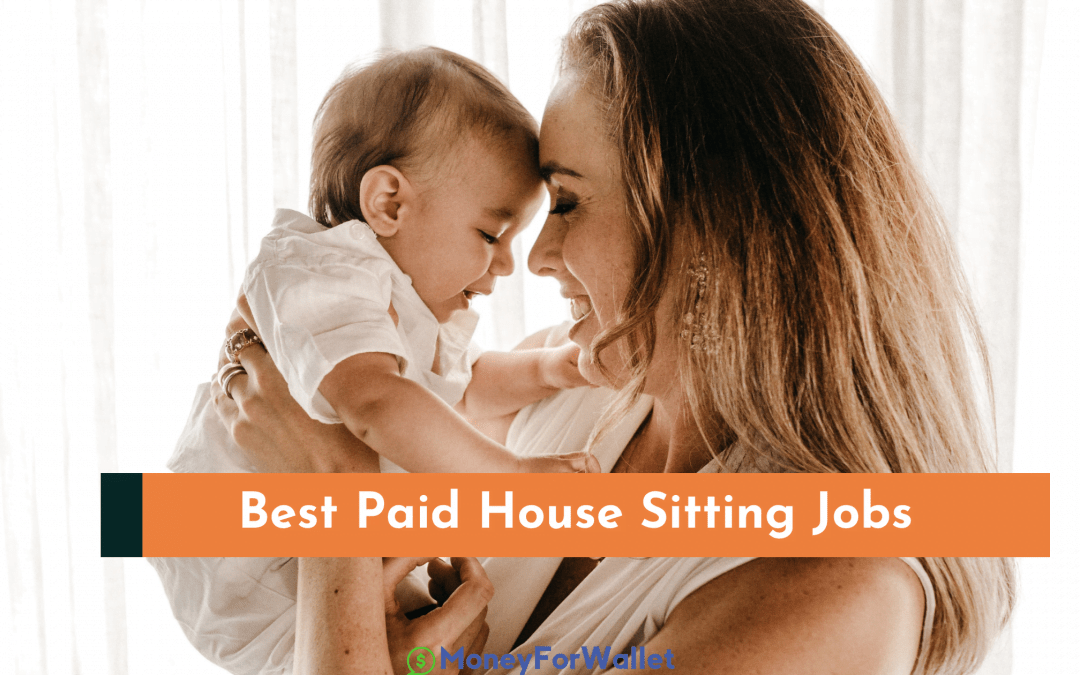 Paid House Sitting Jobs