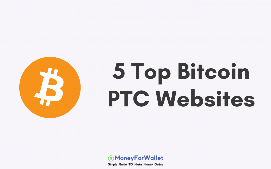 5 Best Bitcoin PTC Sites: Trusted Cryptocurrency PTC Websites