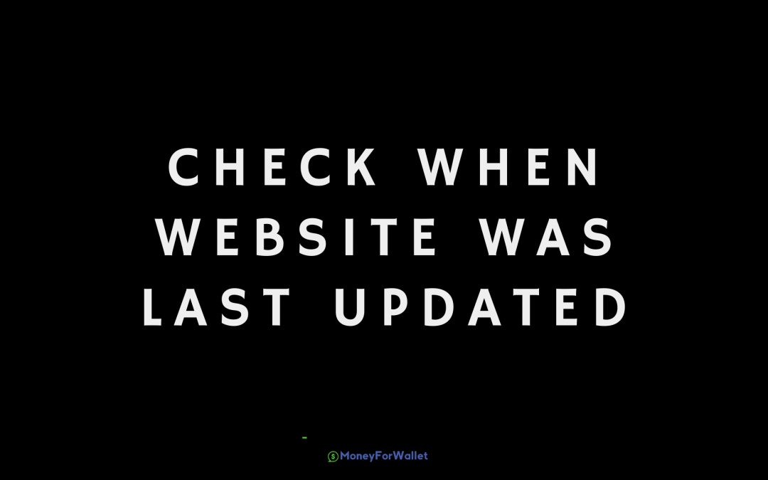 Check When Website Was Last Updated