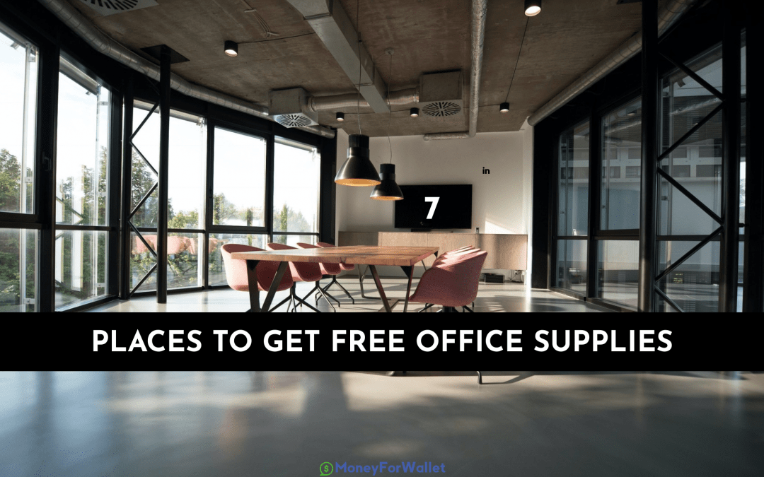 PLACES TO GET FREE OFFICE SUPPLIES
